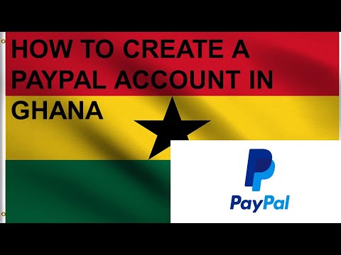 How to create a PayPal account in Ghana and outside US #paypal #paypalmoney #ghana #ghananews