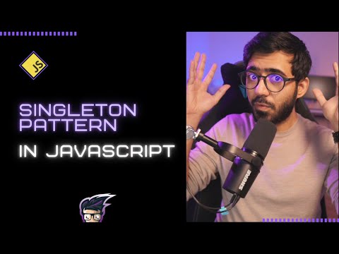 Singleton Pattern in JavaScript