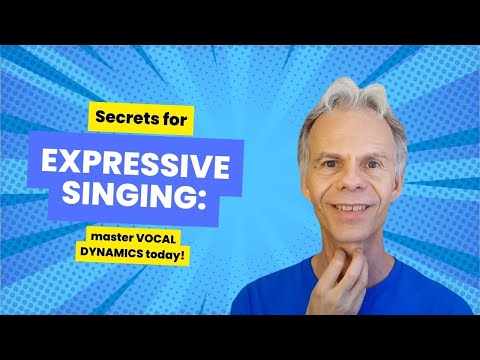 Unlock the Secrets to Expressive Singing: Master Vocal Dynamics Today!
