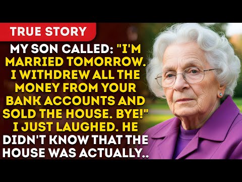 My Son Called Me: "I'm Getting Married Tomorrow. I Withdrew All The Money From Your Bank...