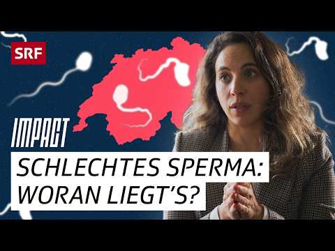 Sperm crisis in Switzerland – study reveals urban-rural differences | Impact Investigativ | SRF