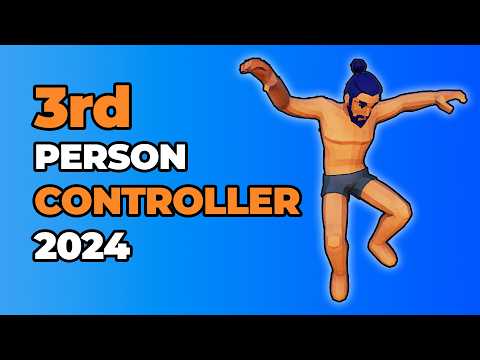 1ST AND 3RD PERSON CONTROLLER - COMPLETE COURSE