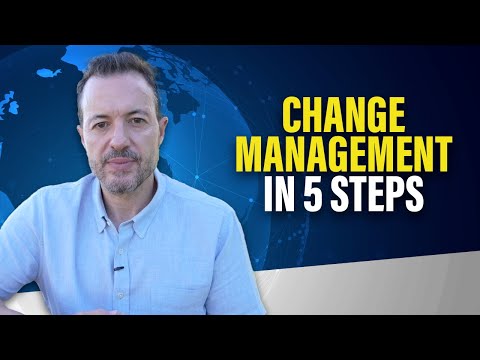 The 5 Most Important Steps to An Organizational Change Management Strategy and Plan