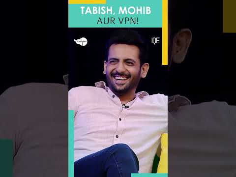 Tabish, Mohib Aur VPN🤣🤣 | Mohib Mirza | Tabish Hashmi | Nashpati | TBH