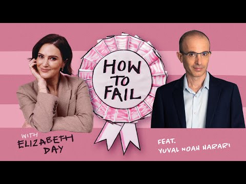 How to Fail with Elizabeth Day | Yuval Noah Harari on Ecological Collapse, Global War, & AI