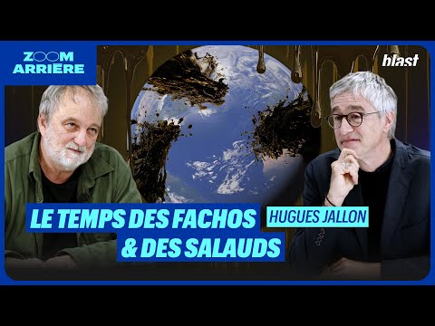 LE TEMPS DES FACHOS ET DES SALAUDS