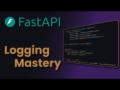 Mastering FastAPI Logging: From Basics to Production