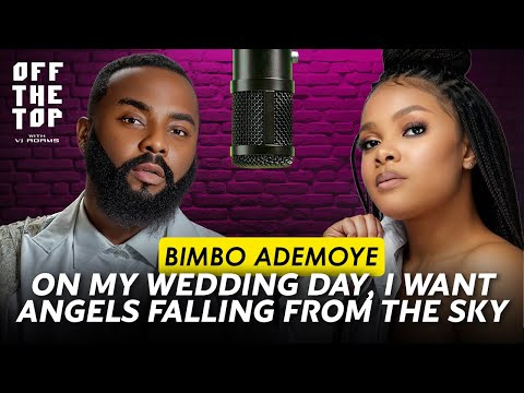 BIMBO ADEMOYE: "I want to do parenting like my dad" | Off The Top with VJ Adams Podcast