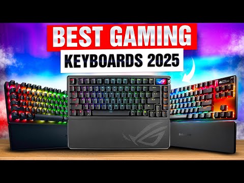 7 Best Gaming Keyboards 2025 [Don’t Buy a Keyboard Before Watching This]