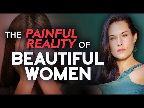 Pretty Privilege? Why It Is So Hard to Be a Beautiful Woman