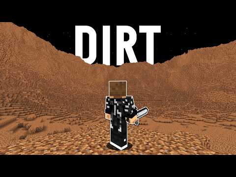 Hardcore, but it's a dirt only world