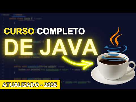 Curso Completo de Java | Do ZERO ao Avançado 2025 🔥🔥