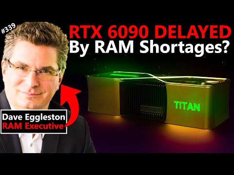 PS6 & RTX 6090 Delayed by Shortages? RAM Executive Explains | Dave Eggleston | Broken Silicon 339