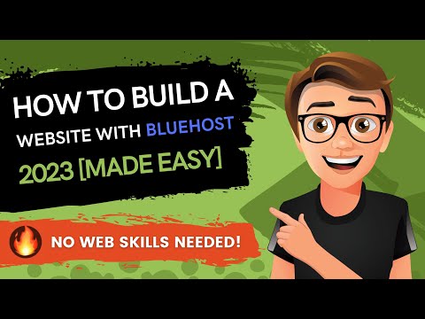 How To Build A Website With Bluehost 2023  [Made Easy]