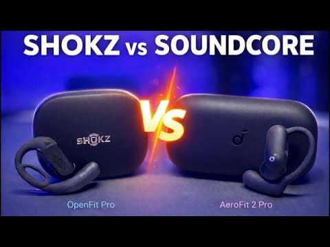 Shokz OpenFit Pro vs Soundcore AeroFit 2 Pro – Which Is Better?