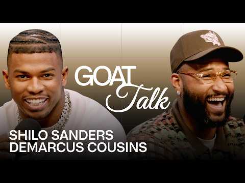 Shilo Sanders & DeMarcus Cousins Debate The Best & Worst Things Ever | GOAT Talk