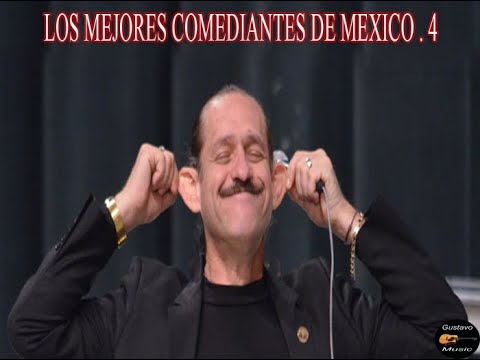 LOS MEJORES COMEDIANTES DE MEXICO. 4