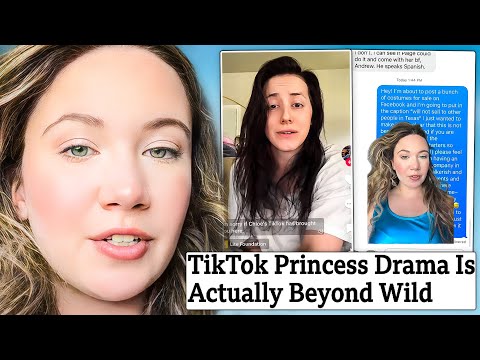 The TikTok Princess Drama Is Beyond Wild