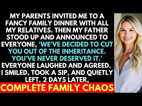 Family Invited Me to Fancy Dinner To Humiliate Me & Announce I'd Been Cut From Their Inheritance...