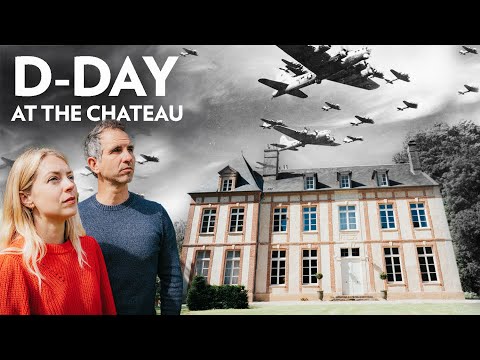 D-DAY at the Chateau in Normandy: A Moving Discovery 80 Years Later