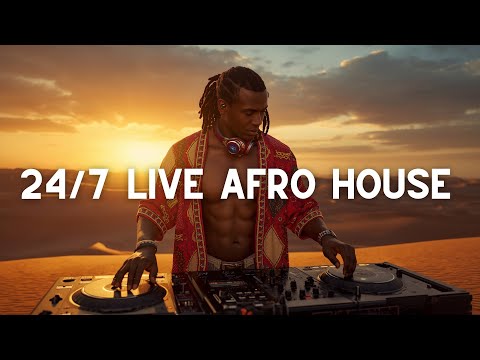 Live 24/7 🔴 AFRO HOUSE 2025 🔴#afrohouse