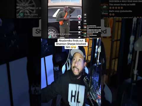 Akademiks finds out Shannon Sharpe blocked him ๐๐ #djakademiks #rap #hiphop #shannonsharpe