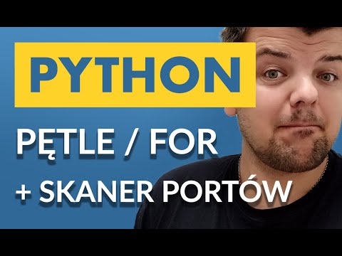 Czas na pętle FOR! 💚  + BONUS mikroprojekt skaner portów