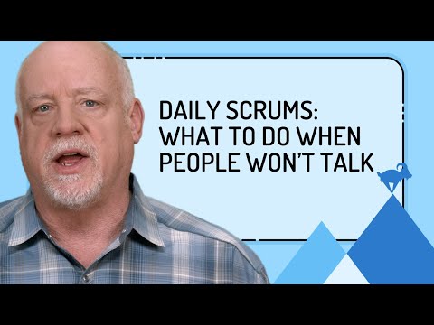 Daily Scrum Problems: What to Do When People Won’t Talk