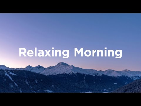 Relaxing Morning Mix ☀️ Winter Chillout Vibes