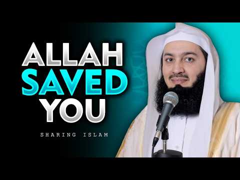 You Didn’t Lose Them — Allah Saved You | Mufti Menk