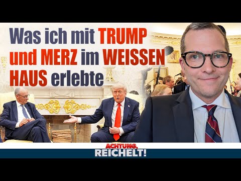 Merz wollte NIUS nicht bei Trump dabei haben – aber Reichelt war da! | Achtung, Reichelt! am 6.6.25