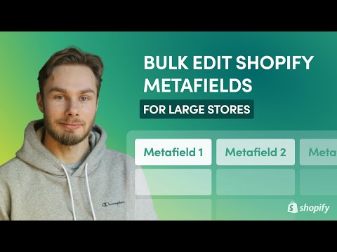 How To Bulk Edit Metafields In Shopify Online Store 2.0 (2022)