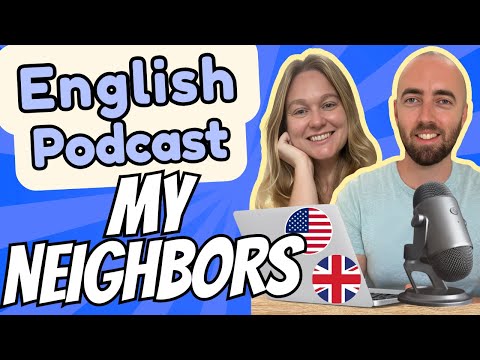 S3 E12: My Neighbors / People in my Neighborhood / Describing People in English American and British