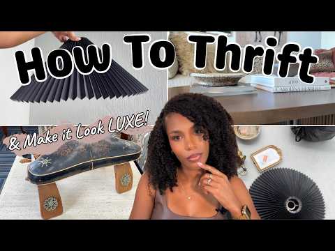 I Turned Thrift Store Finds Into Luxe Home Decor!