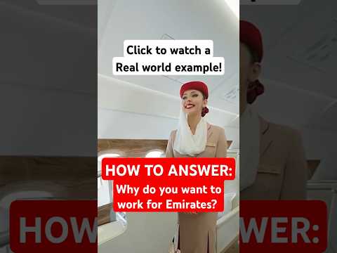 Real Final Interview Example: How to Impress Recruiters When Asked 'Why Emirates'?