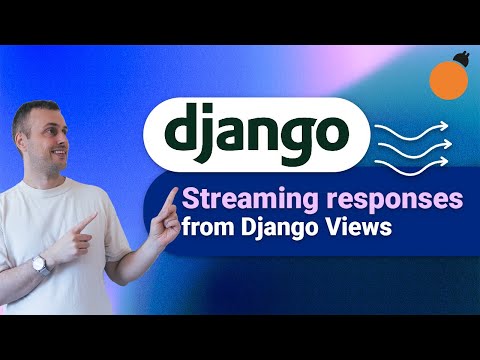 Django StreamingHttpResponse - streaming responses with ASGI & WSGI