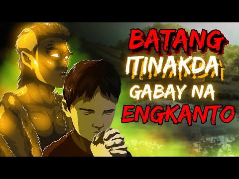 BATANG ITINAKDA | GABAY NA ENGKANTO (ASWANG TRUES STORY)