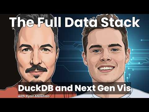 Why DuckDB Is Great, Next-Gen Viz Tech, and Our War on Tableau (ft. Ryan Melehan)