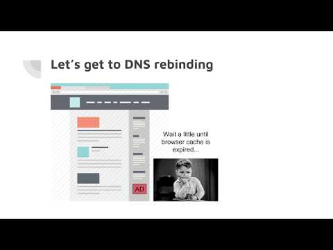 DNS Rebinding Attacks Explained - You are in DANGER!