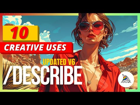 10 Killer Uses for Midjourney's Describe Tool | Version 6 Update
