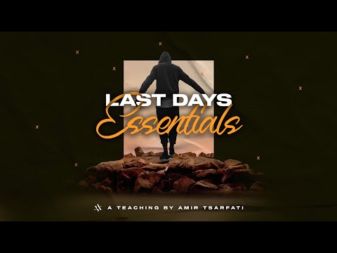 Amir Tsarfati: Last Days Essentials