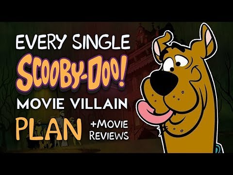 Every Scooby-Doo Movie Villain Plan! (+Movie Reviews)