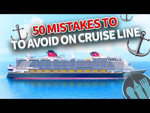 50 Mistakes to AVOID on Disney Cruise Line