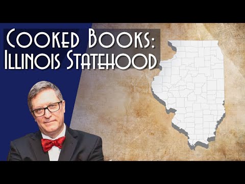 Cooked Books: Illinois Statehood