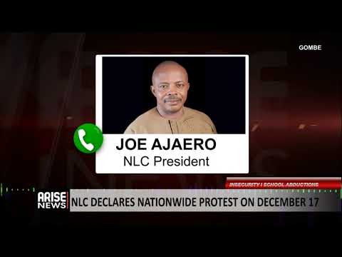 Insecurity: NLC Declares Nationwide Protest on December 17th – Ajaero