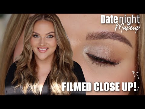 DATE NIGHT MAKEUP FILMED CLOSE UP!
