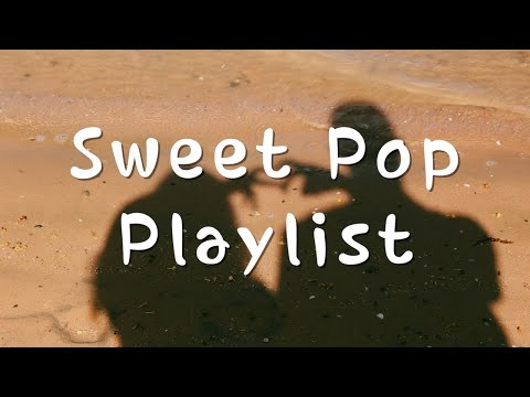 Playlist 모든 하루 니가 있음에 감사해 🥰 | 행복한 우리 💕 | Sweet Pop