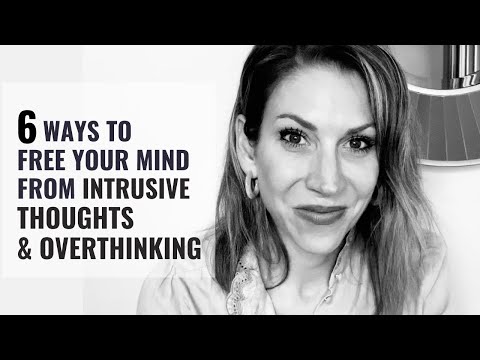 Intrusive Thoughts & Overthinking: Separate Yourself from Your Thoughts