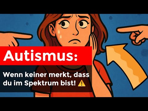 When everyone thinks you're normal, but you're on the spectrum