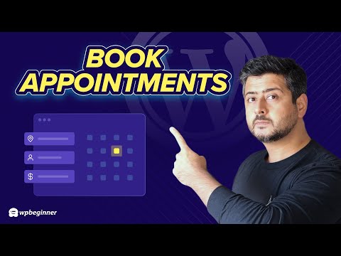 How to Build an Appointment Booking Website with WordPress